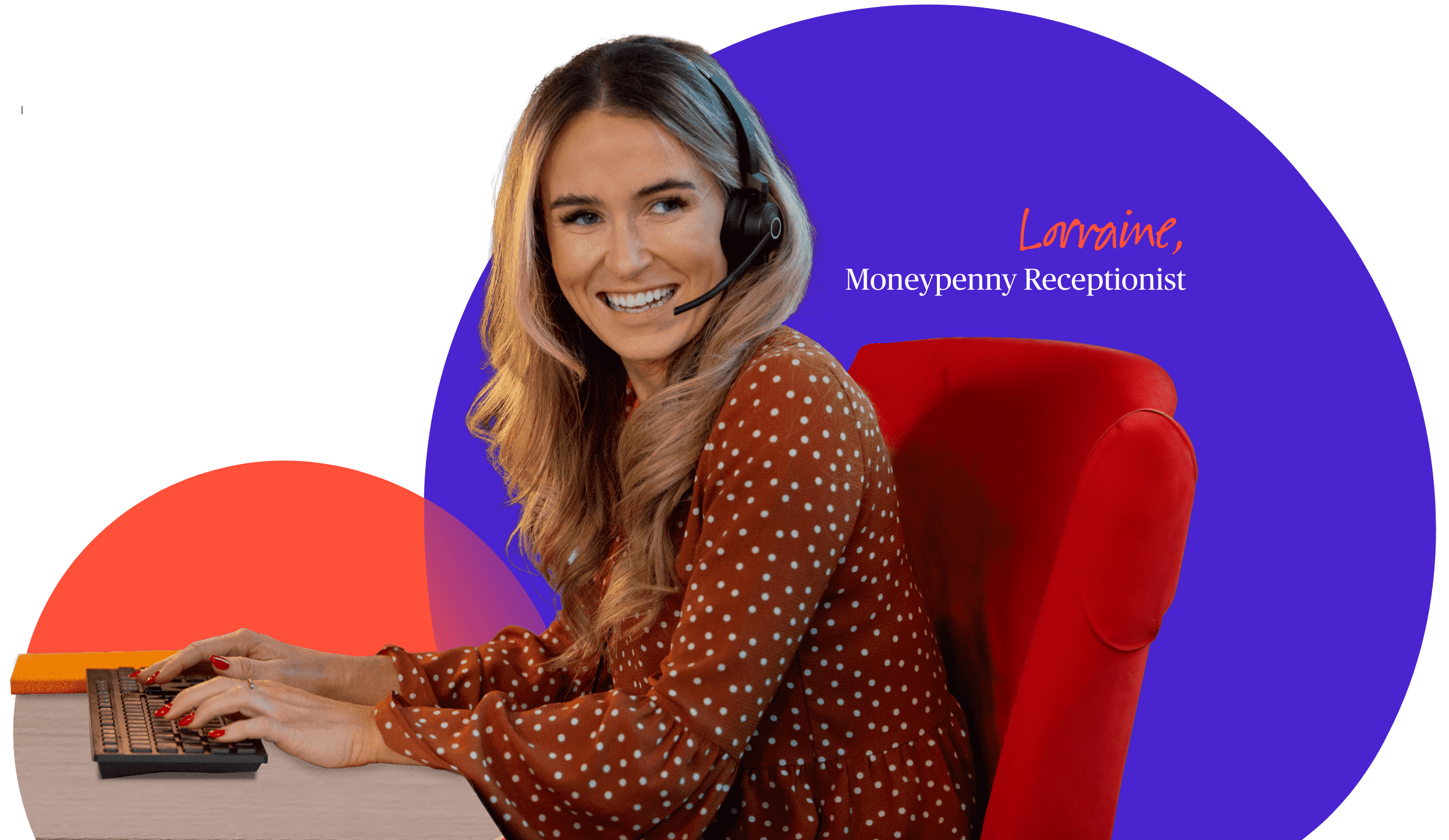 Lorraine, Moneypenny Receptionist